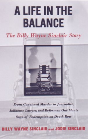 A Life in the Balance: The Billy Wayne Sinclair Story