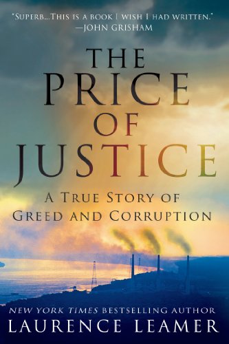 The Price of Justice: A True Story of Greed and Corruption