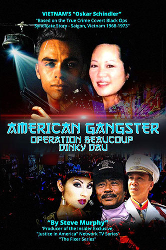 American Gangster – Operation Beaucoup Dinky Dau