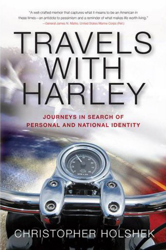  Travels With Harley: Journeys in Search of Personal and National Identity