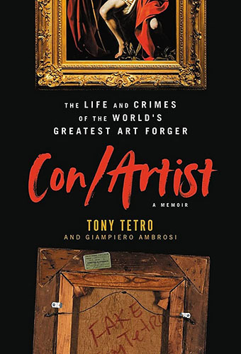 Con/Artist: The Life and Crimes of the World’s Greatest Art Forger