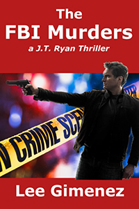 The FBI Murders: a J.T. Ryan Thriller