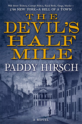 The Devil's Half Mile: A Novel
