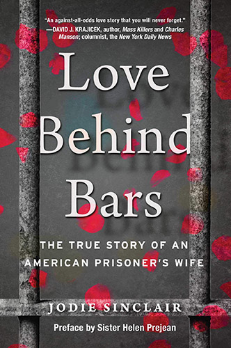 Love Behind Bars – The True Story of an American Prisoner’s Wife